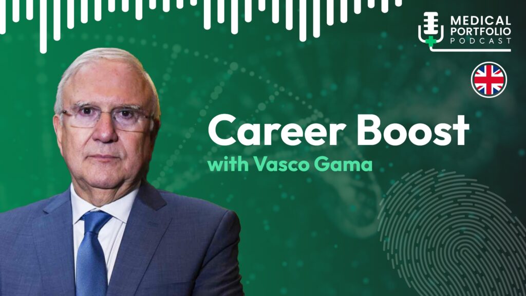 Thumbnail do episódio "Career Boost" do podcast Medical Portfolio com Vasco Gama