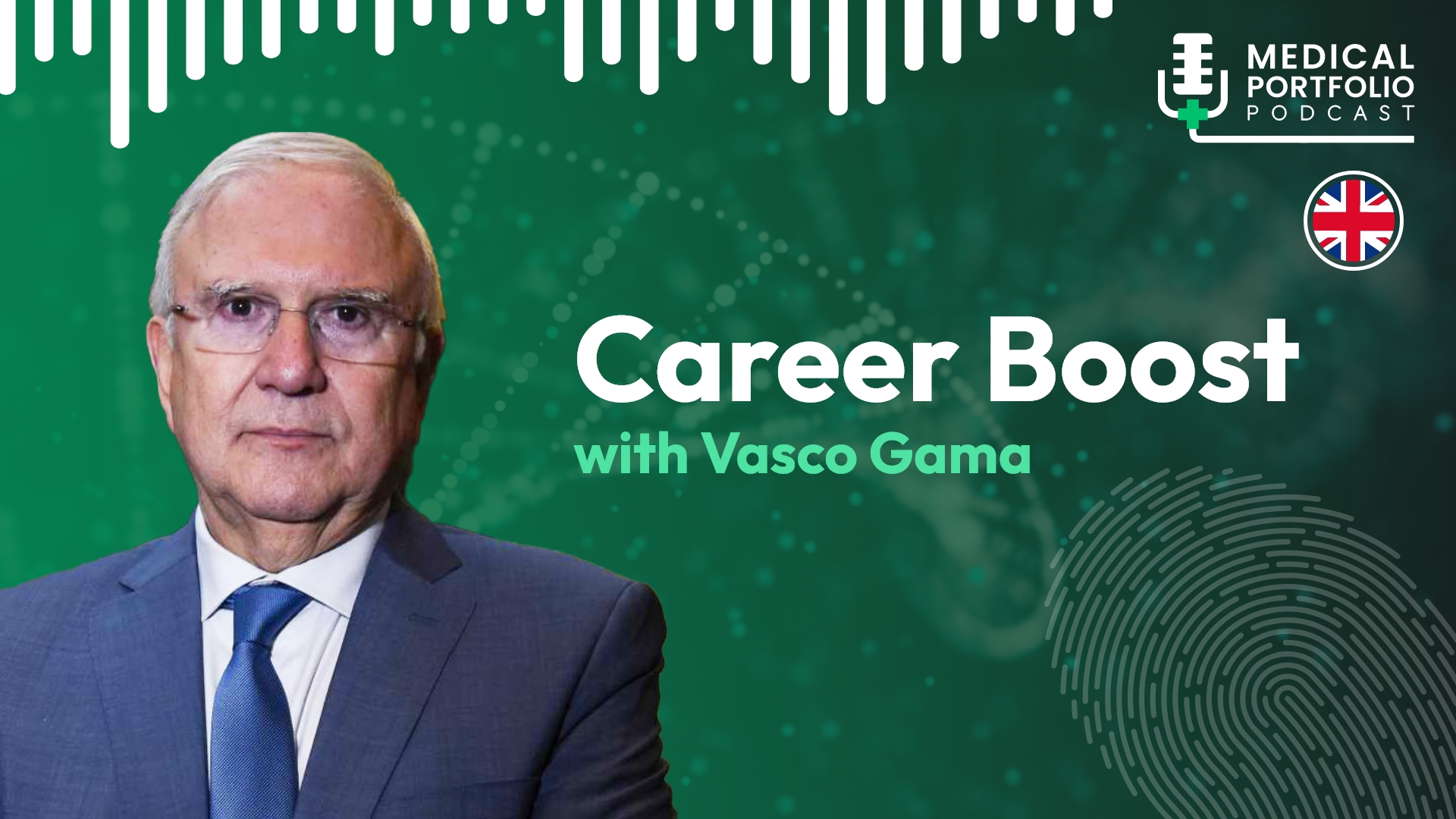Thumbnail do episódio "Career Boost" do podcast Medical Portfolio com Vasco Gama